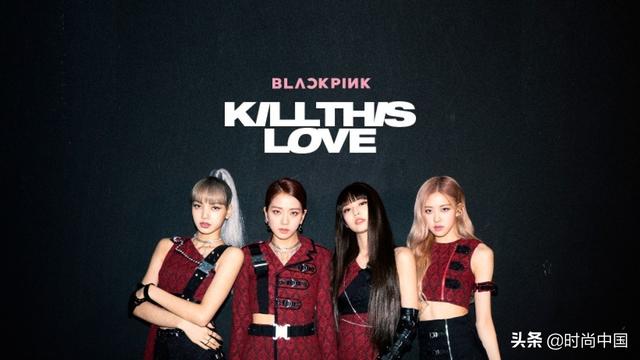 BLACKPINK霸气回归,新歌《Kill This Love》华丽造型,致命诱惑随时引爆